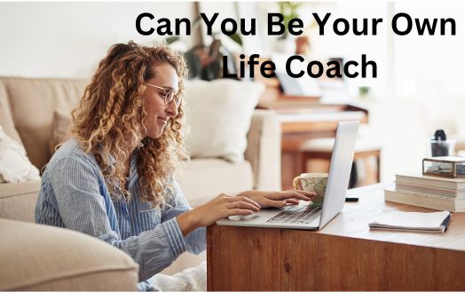 Can You Be Your Own Life Coach